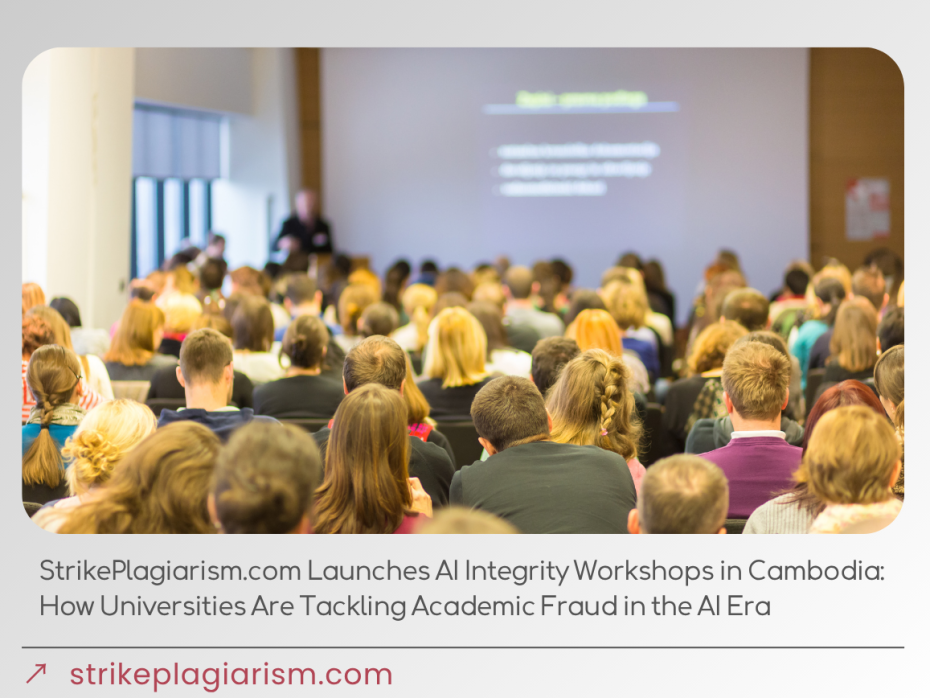 Launches AI Integrity Workshops in Cambodia_ How Universities Are Tackling Academic Fraud in the AI Era